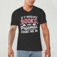 Book & Pajamas Humorous Book Lover Reading Bedtime Men's V-Neck T-Shirt Book & Pajamas Humorous Book Lover Reading Bedtime Men's V-Neck T-Shirt