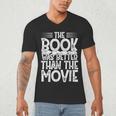 The Book Was Better Than The Movie Men's V-Neck T-Shirt