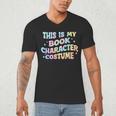 This Is My Book Character Costume Book Lover Groovy Men's V-Neck T-Shirt This Is My Book Character Costume Book Lover Groovy Men's V-Neck T-Shirt