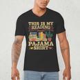 Book And Pajama This Is My Reading Pajama Bedtime Reading Men's V-Neck T-Shirt Book And Pajama This Is My Reading Pajama Bedtime Reading Men's V-Neck T-Shirt