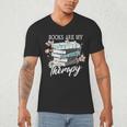 Books Are My Therapy Summer Reading Book Lovers Men's V-Neck T-Shirt