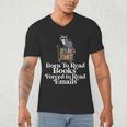 Born To Read Books Forced To Read Emails Book Lover Bookworm Men's V-Neck T-Shirt