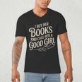 I Buy Her Books And Call Her A Good Girl Men's V-Neck T-Shirt