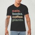 Cats Books Coffee Plants Gardening Mama Mom Mothers Men's V-Neck T-Shirt Cats Books Coffee Plants Gardening Mama Mom Mothers Men's V-Neck T-Shirt