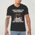 Das Ist Es Was Ich Tue Ich Lese Books Crochet And Men's V-Neck T-Shirt Das Ist Es Was Ich Tue Ich Lese Books Crochet And Men's V-Neck T-Shirt