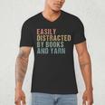 Easily Distracted By Books And Yarn Knitting & Crocheting Men's V-Neck T-Shirt Easily Distracted By Books And Yarn Knitting & Crocheting Men's V-Neck T-Shirt
