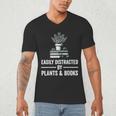 Easily Distracted By Plants & Books Plant Book Lover Men's V-Neck T-Shirt Easily Distracted By Plants & Books Plant Book Lover Men's V-Neck T-Shirt