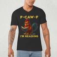 F-CAW-F I'm Reading Chicken Book Lover Introvert Meme Men's V-Neck T-Shirt