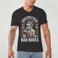 Good Girls Read Bad Books Men's V-Neck T-Shirt Good Girls Read Bad Books Men's V-Neck T-Shirt