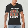 I'm With The Banned Librarian Banned Book Lover Reader Men's V-Neck T-Shirt I'm With The Banned Librarian Banned Book Lover Reader Men's V-Neck T-Shirt