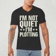 I'm Not Quiet I'm Plotting I Introvert Men's V-Neck T-Shirt