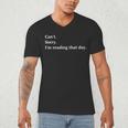 I'm Reading That Day For Book Lovers And Readers Men's V-Neck T-Shirt I'm Reading That Day For Book Lovers And Readers Men's V-Neck T-Shirt