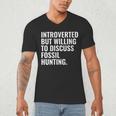 Introverted But Fossil Hunting Introvert Fossil Hunter Men's V-Neck T-Shirt Introverted But Fossil Hunting Introvert Fossil Hunter Men's V-Neck T-Shirt
