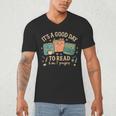 It’s a Good Day To Read 6 Or 7 Pages Cute Book Men's V-Neck T-Shirt It’s a Good Day To Read 6 Or 7 Pages Cute Book Men's V-Neck T-Shirt