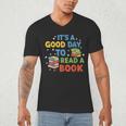 It's a Good Day To Read A Book Lovers Men Women Kids Men's V-Neck T-Shirt