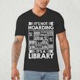 It's Not Hoarding Library Book Collecting Book Librarian Men's V-Neck T-Shirt It's Not Hoarding Library Book Collecting Book Librarian Men's V-Neck T-Shirt