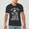 Just One More Chapter Skeleton Reading Book Men's V-Neck T-Shirt Just One More Chapter Skeleton Reading Book Men's V-Neck T-Shirt