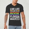LGBTQ Quote Live Life Like A Banned Rainbow Book Men's V-Neck T-Shirt LGBTQ Quote Live Life Like A Banned Rainbow Book Men's V-Neck T-Shirt