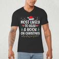 Most Likely To Read A Book On Christmas Matching Family Xmas Men's V-Neck T-Shirt Most Likely To Read A Book On Christmas Matching Family Xmas Men's V-Neck T-Shirt