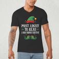 Most Likely To Read A Book Matching Christmas Elf Men's V-Neck T-Shirt Most Likely To Read A Book Matching Christmas Elf Men's V-Neck T-Shirt
