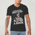 I Look Better Bent Over A Book Book Lover Men's V-Neck T-Shirt I Look Better Bent Over A Book Book Lover Men's V-Neck T-Shirt