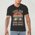 Love God Drink Coffee Read Books Men's V-Neck T-Shirt
