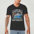 I Have No Control On A Cruise They Book Themselves Men's V-Neck T-Shirt