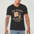 One-Handed Reading Club Smutty Book Lover Men's V-Neck T-Shirt One-Handed Reading Club Smutty Book Lover Men's V-Neck T-Shirt