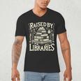 Raised By Libraries Reader Book Bibliophile Men's V-Neck T-Shirt