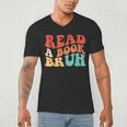 Read A Book Bruh Read Reading Librarian Boys Teen Kids Men's V-Neck T-Shirt Read A Book Bruh Read Reading Librarian Boys Teen Kids Men's V-Neck T-Shirt