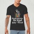 Read Book Be Kind Stay Weird Book Reader Lover Bookworm Men's V-Neck T-Shirt