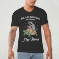 Read Books Be Kind Stay Weird Men's V-Neck T-Shirt