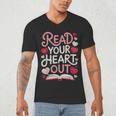 Read Your Cute Heart Out Teacher Librarian Love Reading Book Men's V-Neck T-Shirt