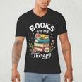 Reading Books Are My Therapy Men's V-Neck T-Shirt