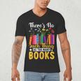 There's No Such Thing As Too Many Books Men's V-Neck T-Shirt There's No Such Thing As Too Many Books Men's V-Neck T-Shirt