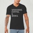 Weekends Coffee And Books Reading Lovers And Coffee Men's V-Neck T-Shirt