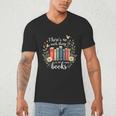 Sarcastic There’s No Such Thing As Too Many Books Men's V-Neck T-Shirt