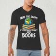 Save The Earth It’s The Only Planet With Books Men's V-Neck T-Shirt