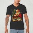 He Sees What You’Ve Been Reading Santa Book Lover Christmas Men's V-Neck T-Shirt He Sees What You’Ve Been Reading Santa Book Lover Christmas Men's V-Neck T-Shirt