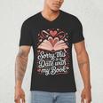 Sorry This Is a Date With My Book Valentine Men's V-Neck T-Shirt