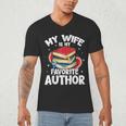 My Wife Is My Favorite Author Book Writer Men's V-Neck T-Shirt My Wife Is My Favorite Author Book Writer Men's V-Neck T-Shirt