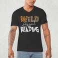 WILD ABOUT READING Reading Books Bookworm Library Day Men's V-Neck T-Shirt WILD ABOUT READING Reading Books Bookworm Library Day Men's V-Neck T-Shirt