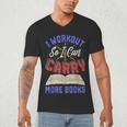 I Workout So I Can Carry More Books Exercise Books Lover Men's V-Neck T-Shirt I Workout So I Can Carry More Books Exercise Books Lover Men's V-Neck T-Shirt