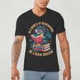 In A World Of Bookworms Be A Book Dragon Men's V-Neck T-Shirt In A World Of Bookworms Be A Book Dragon Men's V-Neck T-Shirt