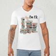 Book Lovers Bookworm Book Nerd I'm Ok Teacher School Men's V-Neck T-Shirt