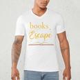 Books Are My Escape Simple Reading Quote Men's V-Neck T-Shirt Books Are My Escape Simple Reading Quote Men's V-Neck T-Shirt