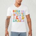 Born To Read Books Forced To Read Emails Reader Librarian Premium Men's V-Neck T-Shirt
