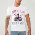 Born To Read Forced To Work Reading Skeleton Bookish Book Men's V-Neck T-Shirt
