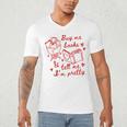 Buy Me Books And Tell Me I'm Pretty Men's V-Neck T-Shirt Buy Me Books And Tell Me I'm Pretty Men's V-Neck T-Shirt