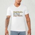 Classic Read Books Be Kind Stay Weird Positive Reader Premium Tri-Blend Men's V-Neck T-Shirt Classic Read Books Be Kind Stay Weird Positive Reader Premium Tri-Blend Men's V-Neck T-Shirt